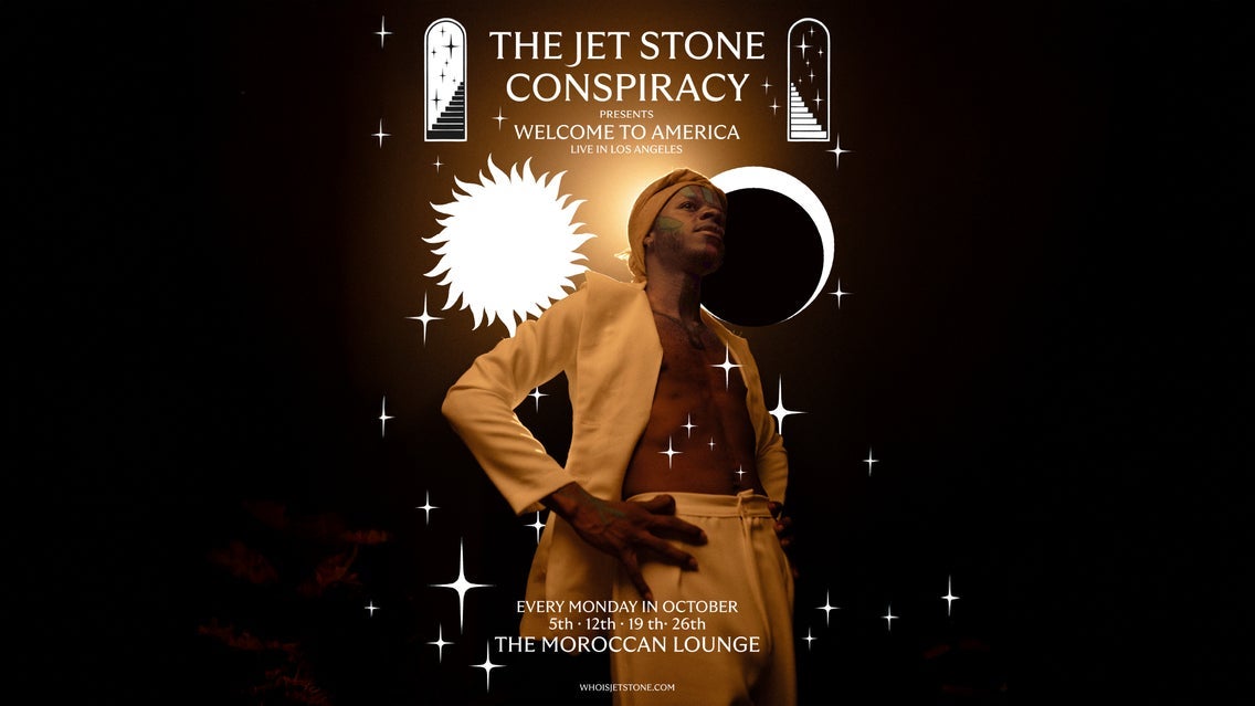 The Jet Stone Conspiracy Presents: Welcome to America - Night Two
