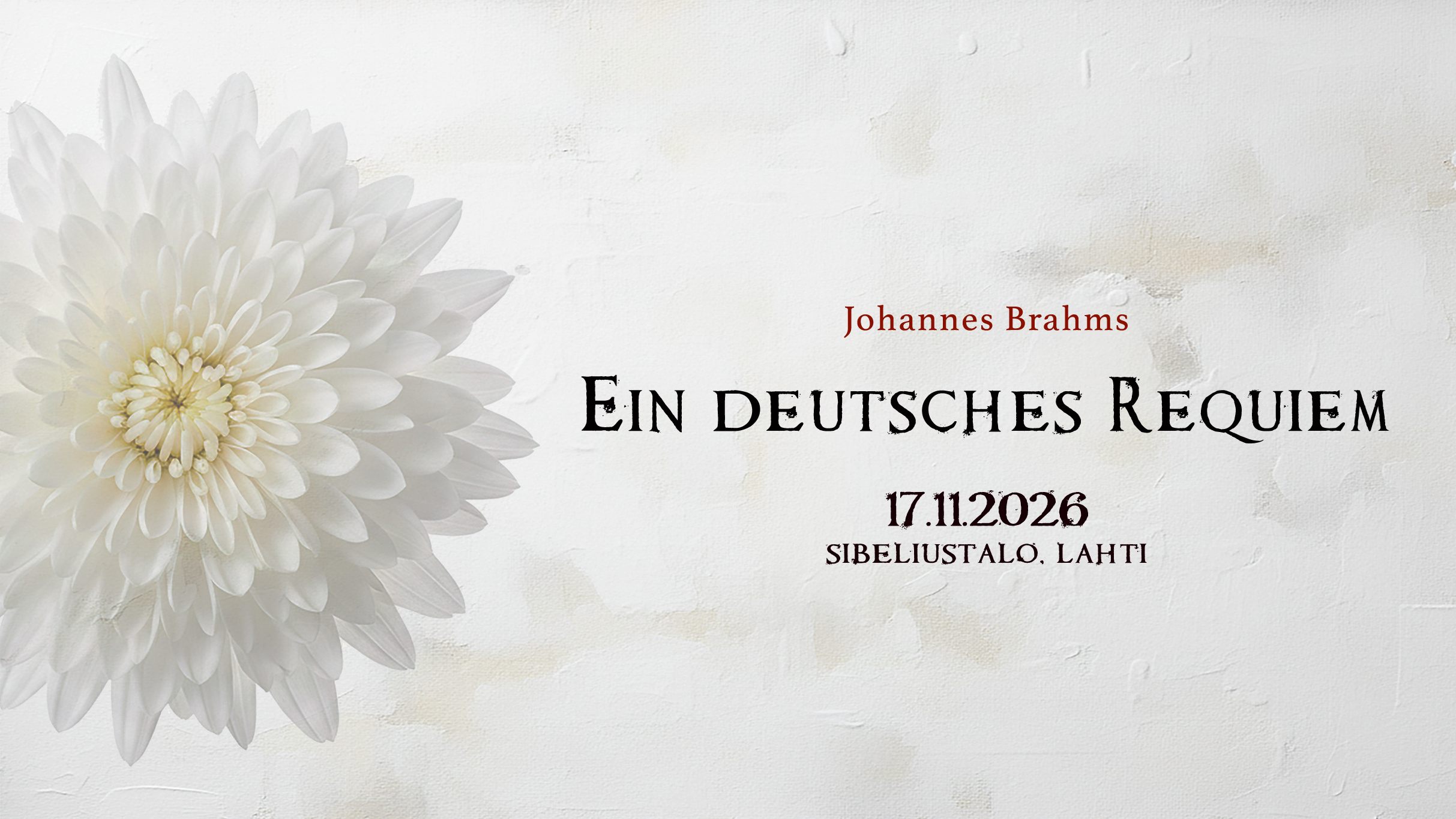 Johannes Brahms: Ein deutsches Requiem - Menox - Helsinki - lauantaina 21. marraskuuta 2026