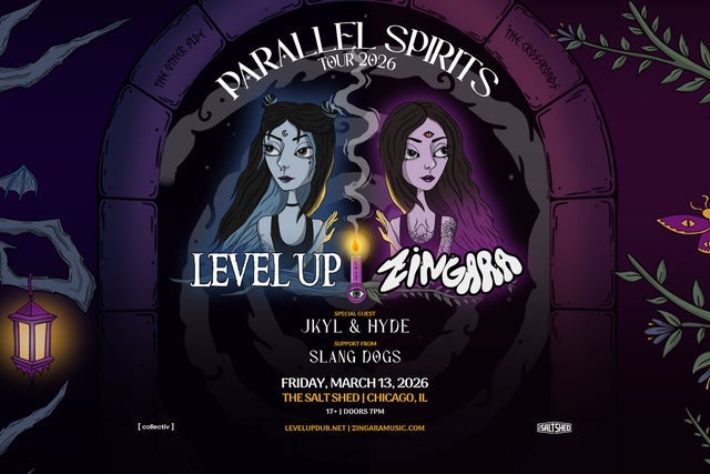 LEVEL UP X ZINGARA - Parallel Spirits 2026 North America Tour in Chicago promotional photo for The Salt Shed Online presale tickets offer