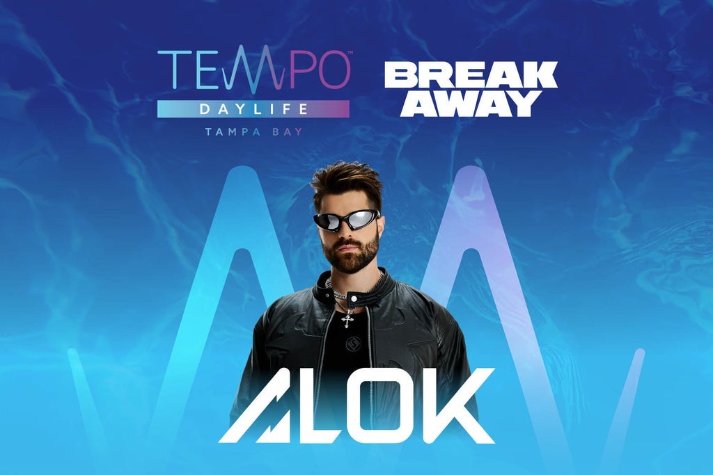 Tempo Daylife Tampa Bay Presents - Road to Breakaway featuring Alok