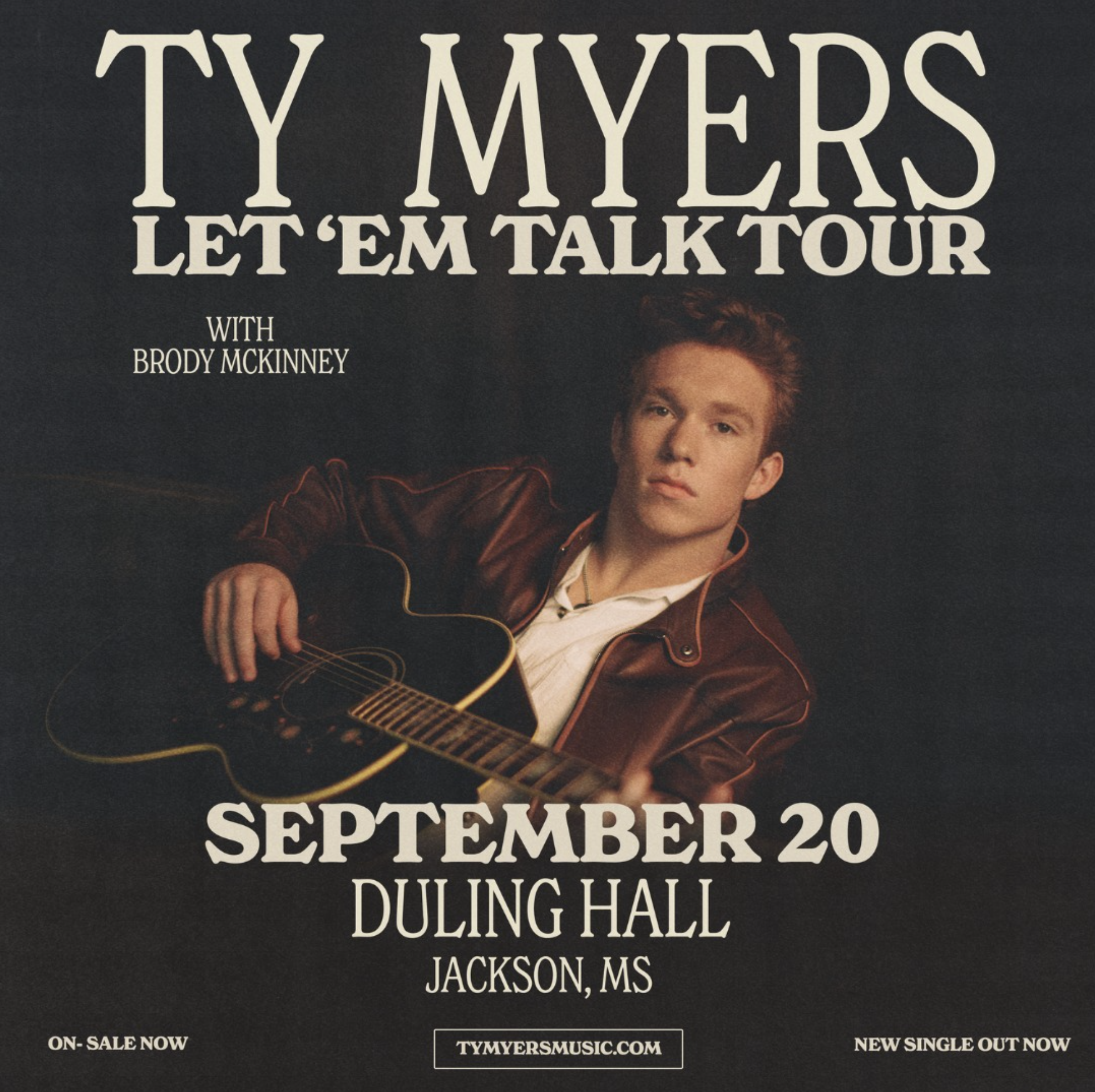 Ty Myers: Let 'Em Talk Tour with special guest Brody McKinney hero