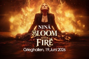 Ninå – Bloom With Fire in Norway