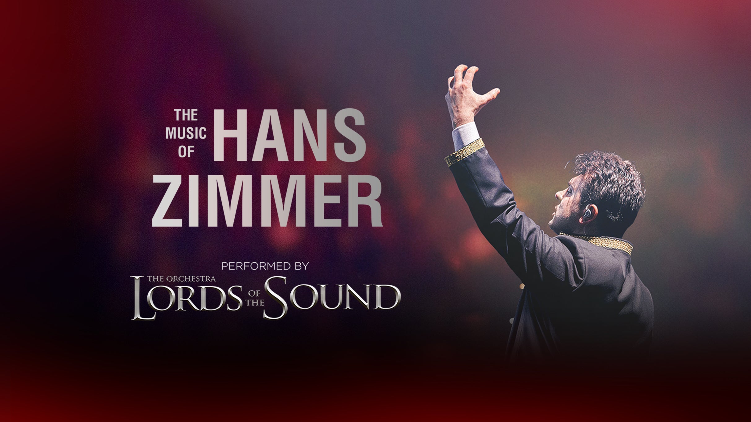 Lords of the Sound &#039;The Music Of Hans Zimmer&#039; presale information on freepresalepasswords.com