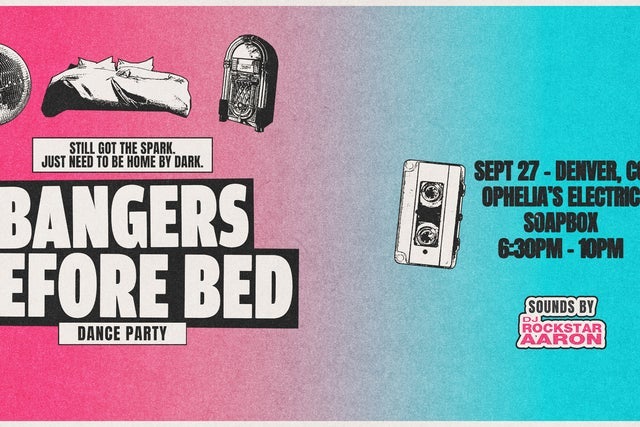 What the Dance Presents: Bangers Before Bed concert image