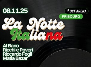 Bellarena Events | Soirée La Notte Italiana: Al Bano & more