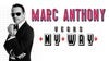 Marc Anthony - Vegas... My Way!