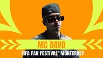 FIFA Fan Festival Monterrey - MC Davo (Preferente)