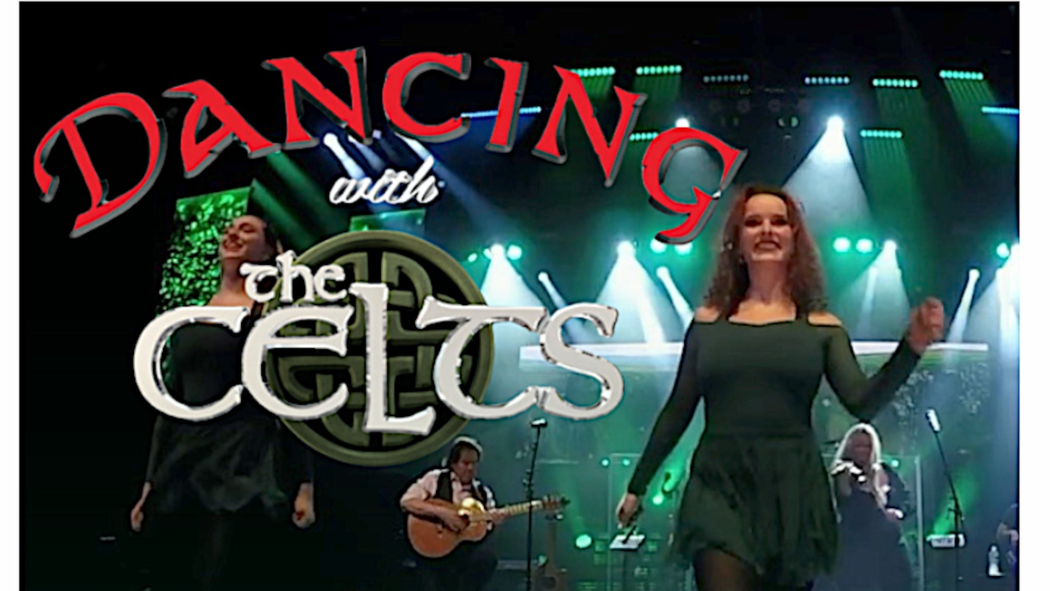 Dancing with the Celts