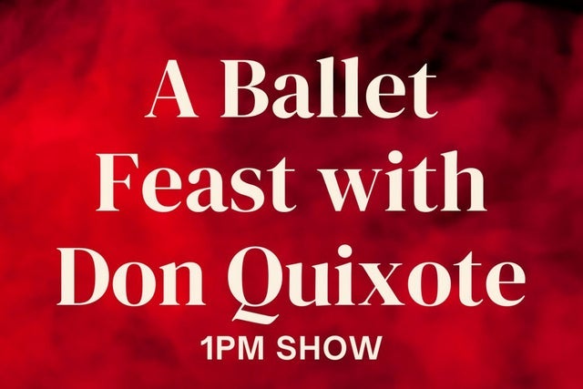 Ballet Feast with Don Quixote
