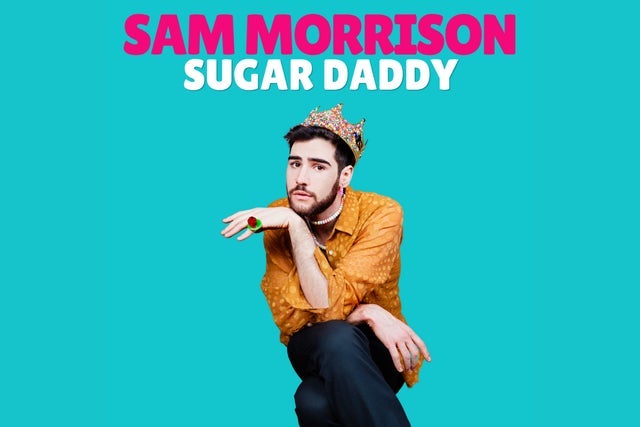 Presales to sam morrison presents: sugar daddy: members use these when buying pre-sale tickets