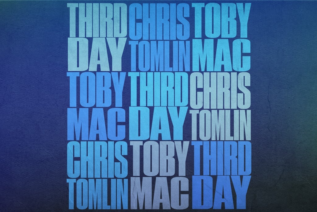 Third Day, Chris Tomlin, and TobyMac