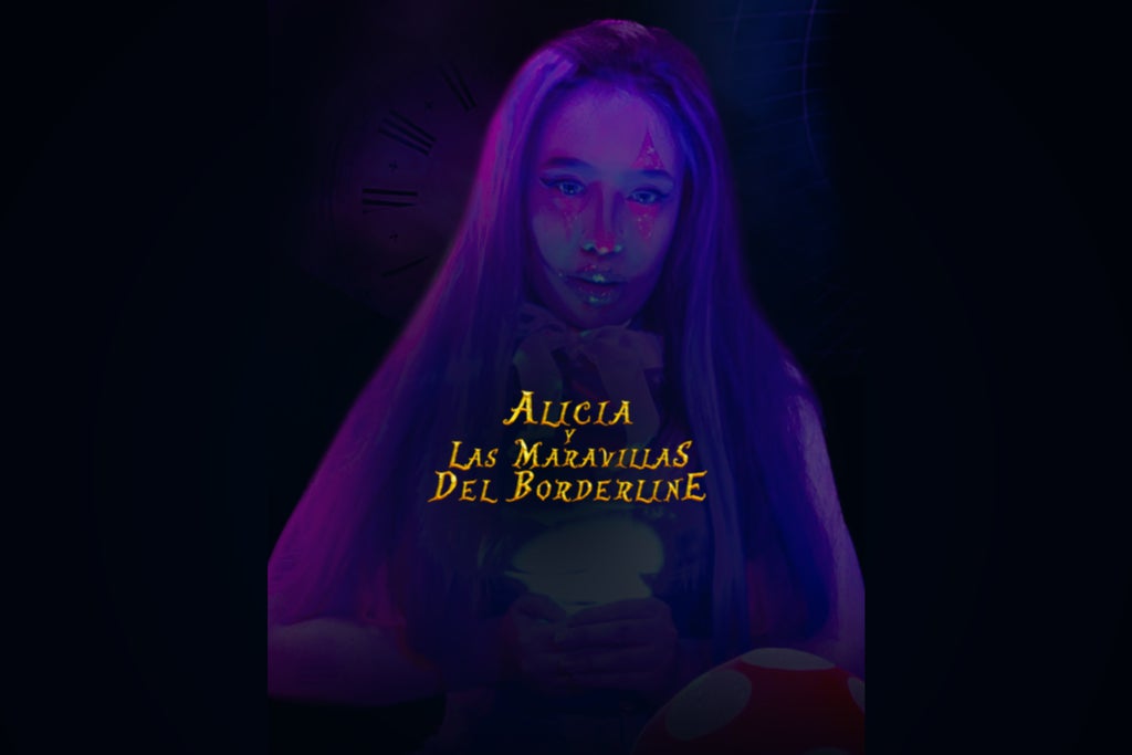 Alicia y las maravillas del borderline in Mexico