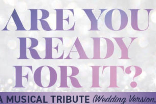 Are You Ready For It? (Wedding Version)