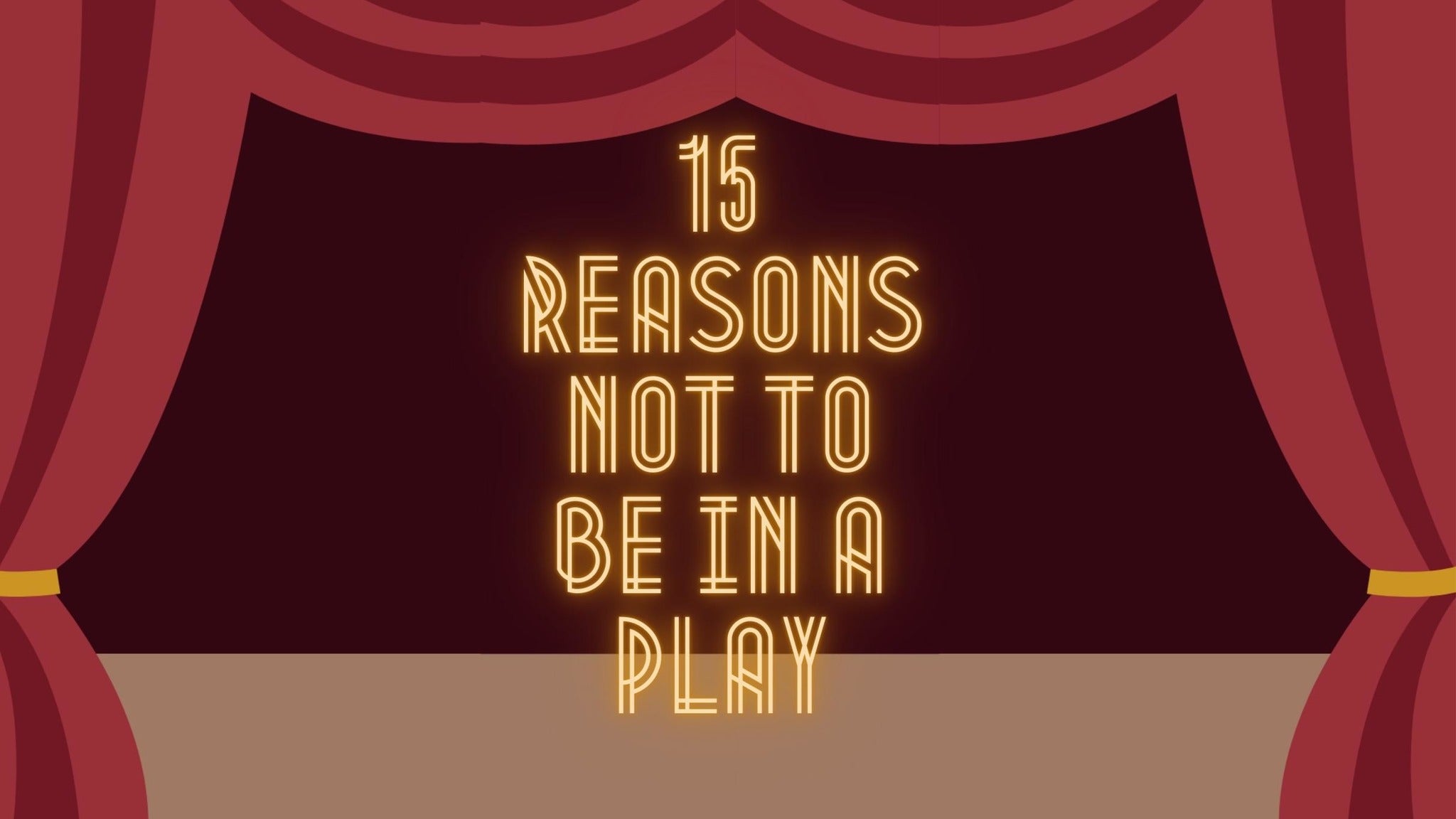 15 Reasons Not to be in a Play in Phoenix promo photo for Onsale presale offer code