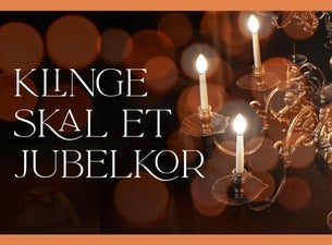 Bilde for arrangement Klinge skal et jubelkor