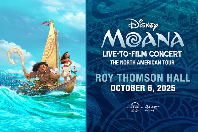 Disney's Moana: Live-to-Film Concert presales in Toronto