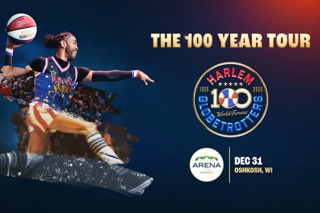 The Harlem Globetrotters 100 Year Tour Oshkosh  presale password
