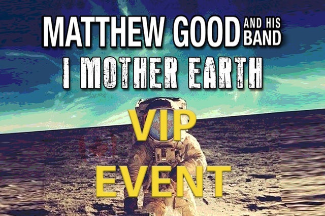 Pre Show VIP Event ADD ON - Matt Good & His Band with I Mother Earth presales in Winnipeg