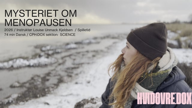 HVIDOVRE:DOX - Mysteriet om menopausen