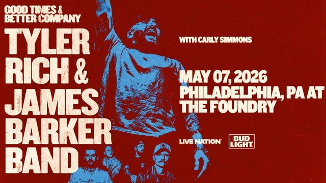 Tyler Rich and James Barker Band - Good Times & Better Company Tour