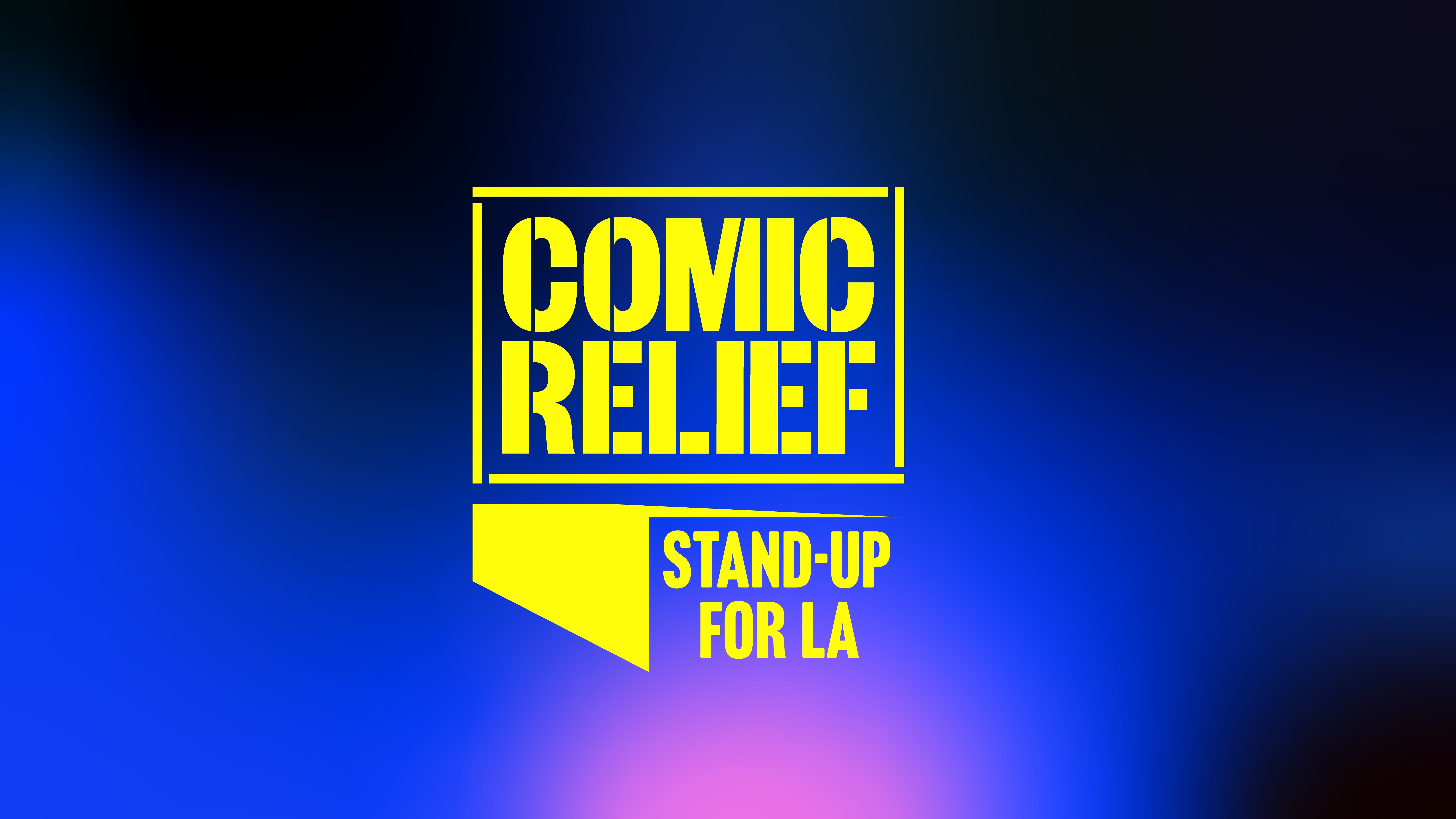 Comic Relief: Stand-up for LA 