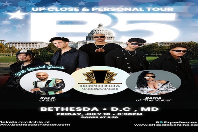 B5 with Special Guests Raz B & Domo of 'The Voice' presales in Bethesda