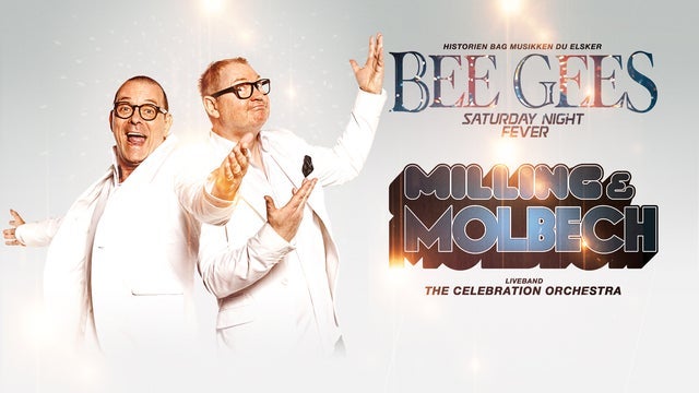 Milling & Molbech Turné 2025-2026: ABBA og Bee Gees Tribute Koncerter i Danmark Milling & Molbech Turné 2025-2026: ABBA og Bee Gees Tribute Koncerter i Danmark
