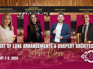 The Art of Luxe Arrangements & Drapery Architecture Master Class 2025