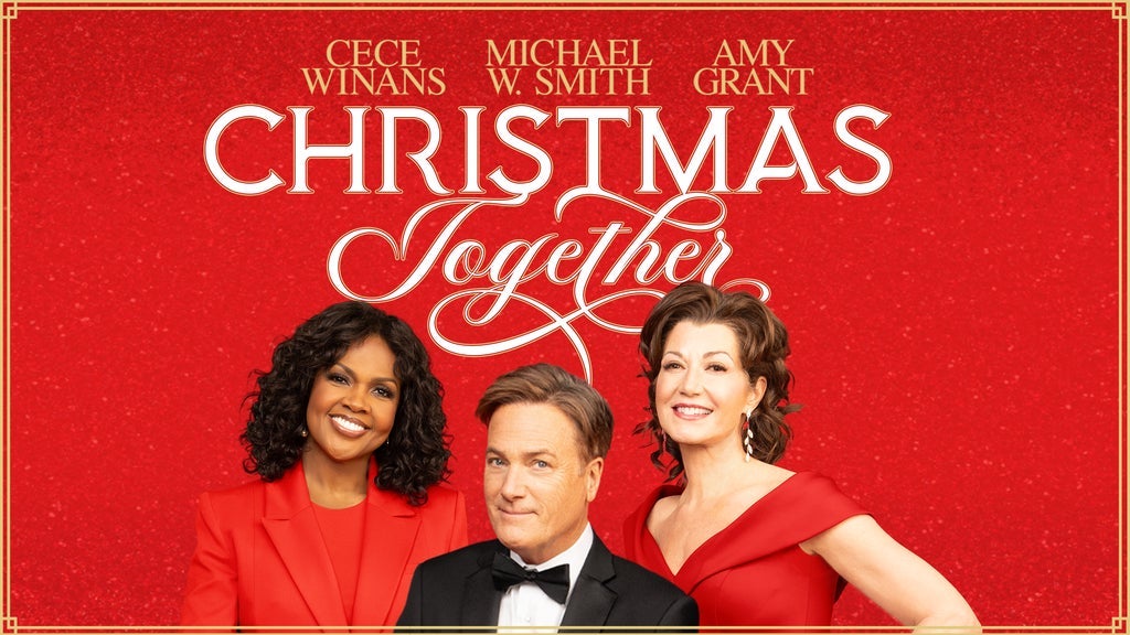 Christmas Together with Amy Grant, Michael W. Smith, and CeCe Winans