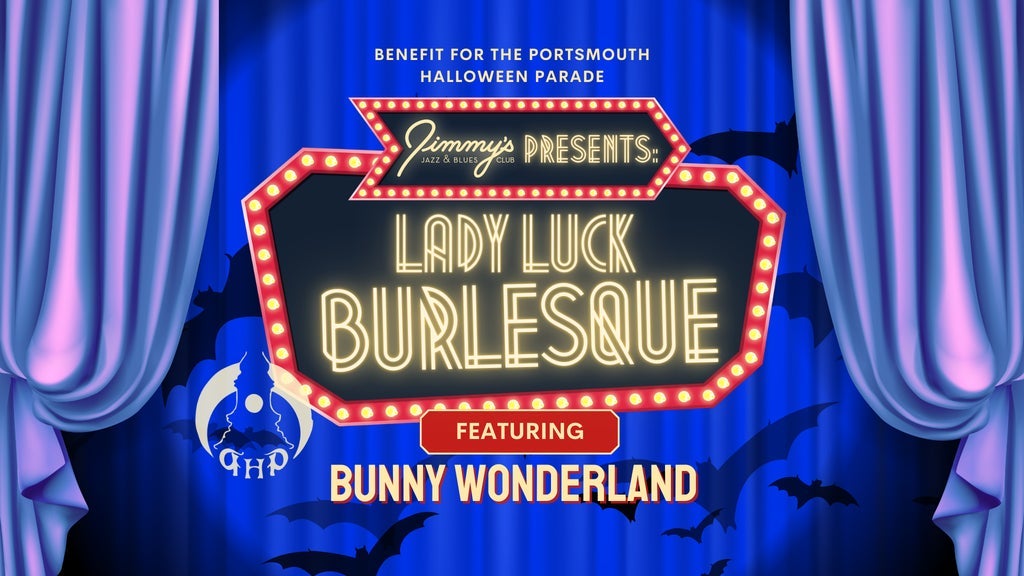 Jimmy's Presents: An Evening with Lady Luck Burlesque