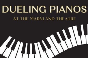 Felix And Fingers Dueling Pianos — The Maryland Theatre