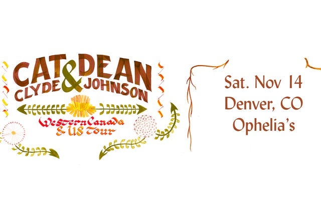 Presales to cat clyde &amp; dean johnson: members use these when buying pre-sale tickets
