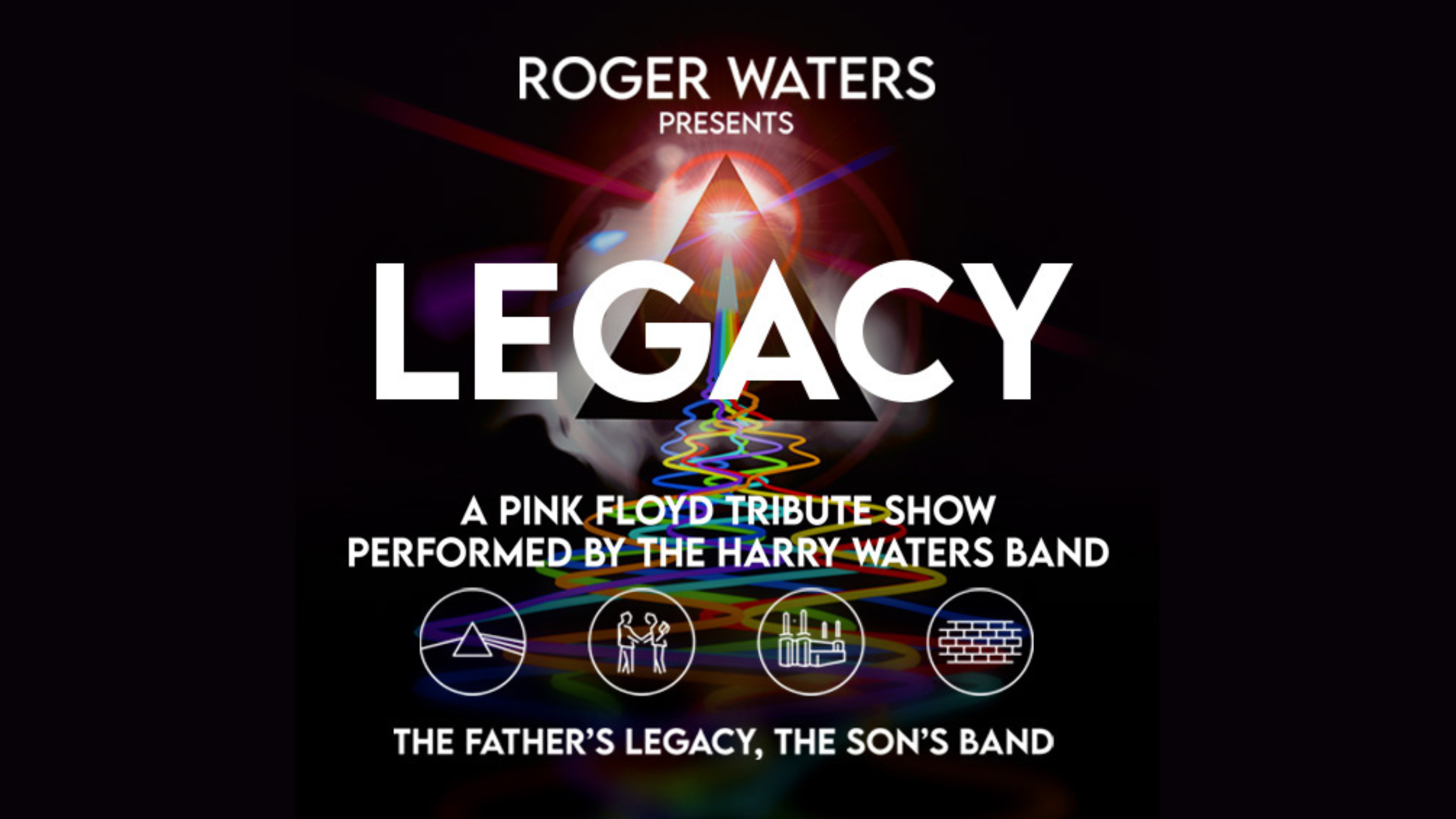 Roger Waters Presents LEGACY - Performed by The Harry Waters Band at CITY HALL