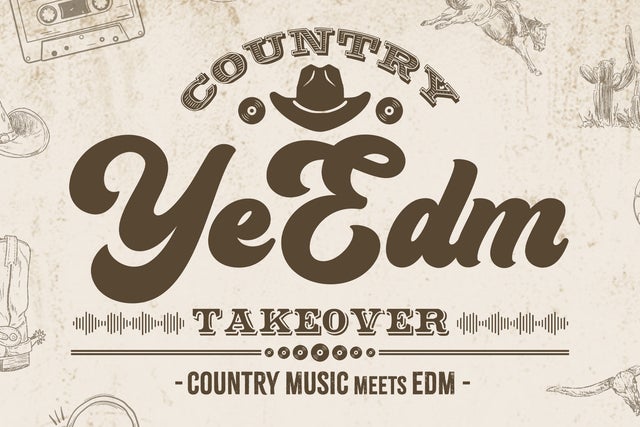 YeEDM - Country YeEDM Takeover