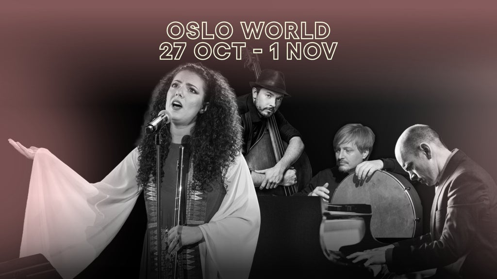 Oslo World: Nai Barghouti/Tord Gustavsen/Ruven Ruppik/Steinar Raknes
