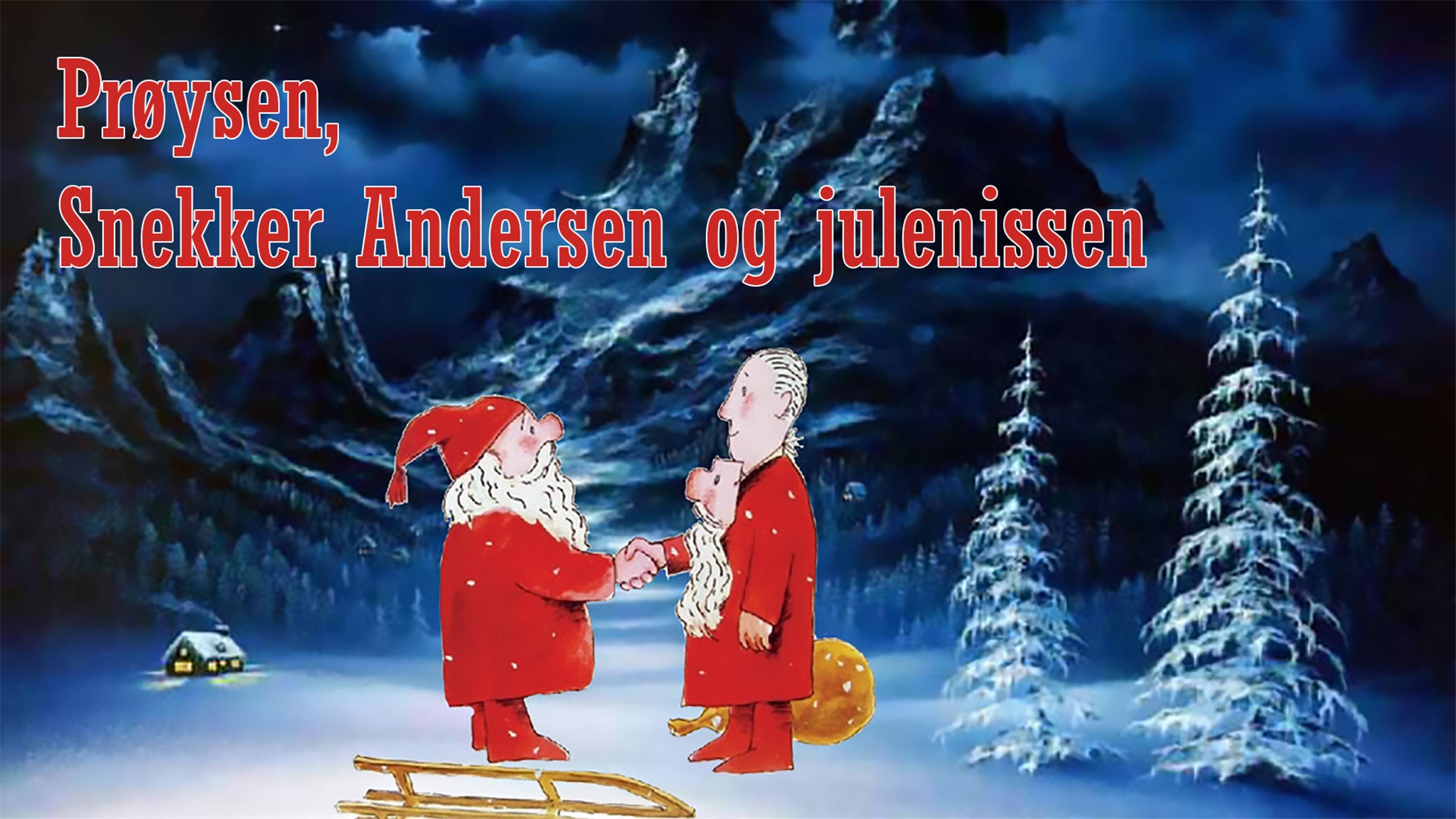 Prøysens Snekker Andersen og Julenissen