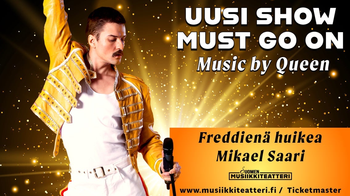 Uusi Show Must Go On - music by Queen event image
