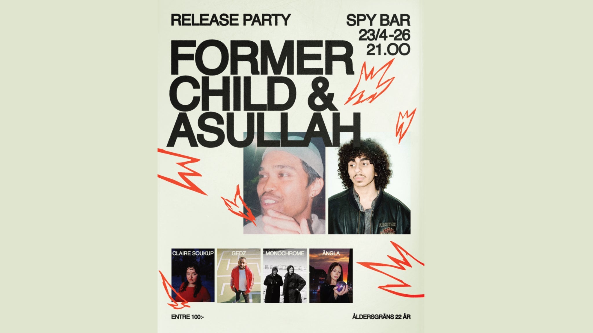 Former Child & Asullah + Claire Soukup + Gedz + Monochrome + Ängla – 2026-04-23