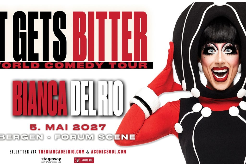 BIANCA DEL RIO – IT GETS BITTER