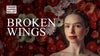Grand Rapids Ballet: Broken Wings — Peter Martin Wege Theatre