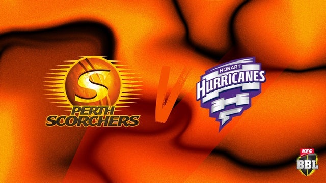 BBL: Perth Scorchers v Hobart Hurricanes