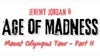Jeremy Jordan's Age of Madness - Mount Olympus Tour