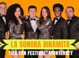 FIFA Fan Festival Monterrey - La Sonora Dinamita (Preferente)