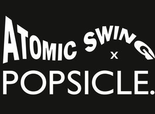 Atomic Swing & Popsicle