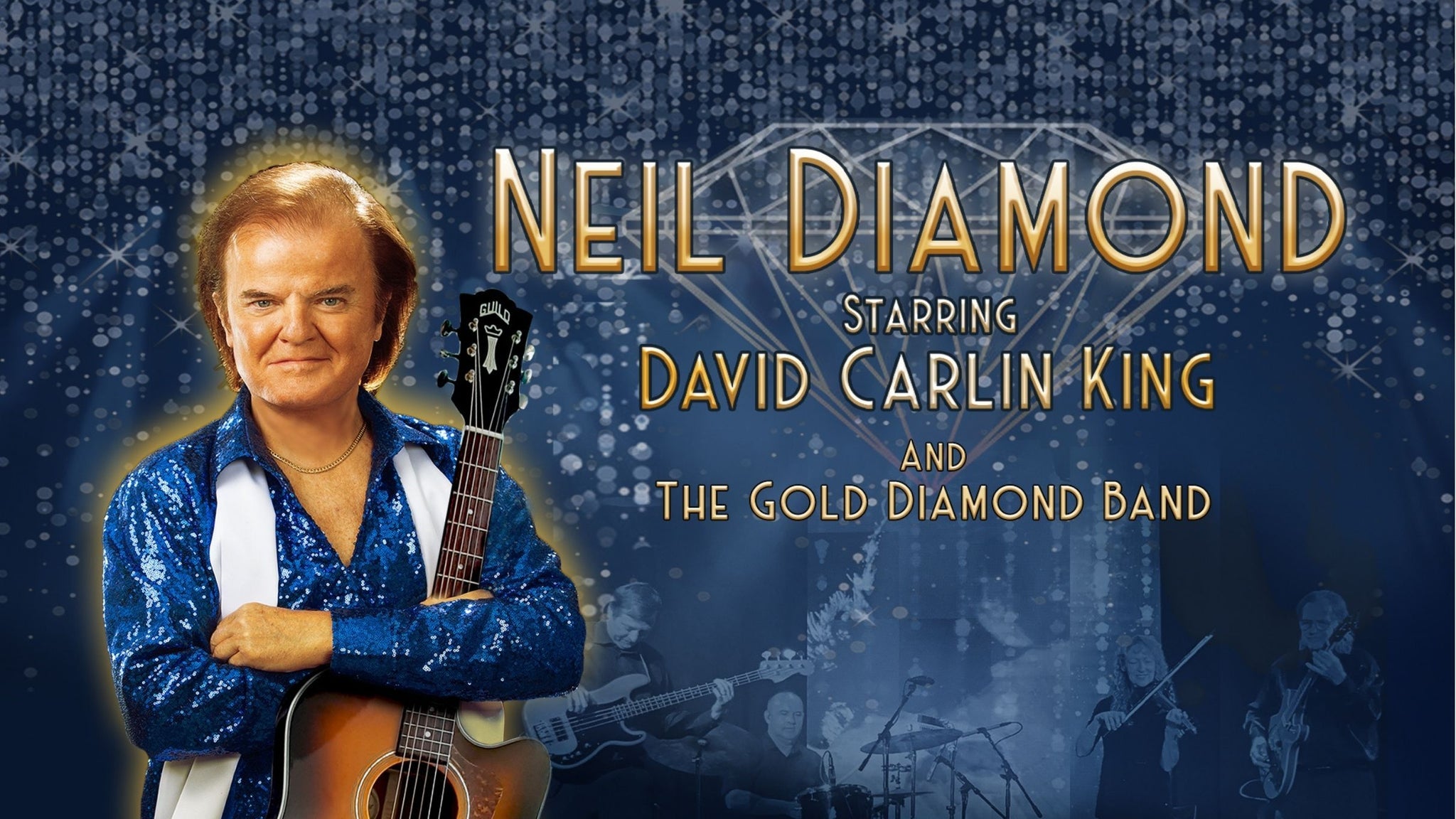 Neil Diamond Tribute starring David Carlin King