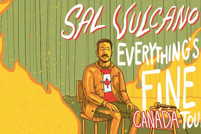Official Sal Vulcano: Everything's Fine Tour presale code (Via TMPresale.com)