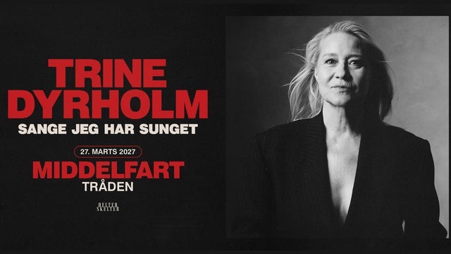 Trine Dyrholm - Sange jeg har sunget