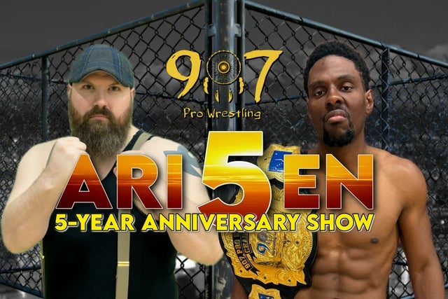 907 Pro Wrestling presents, ARI5EN