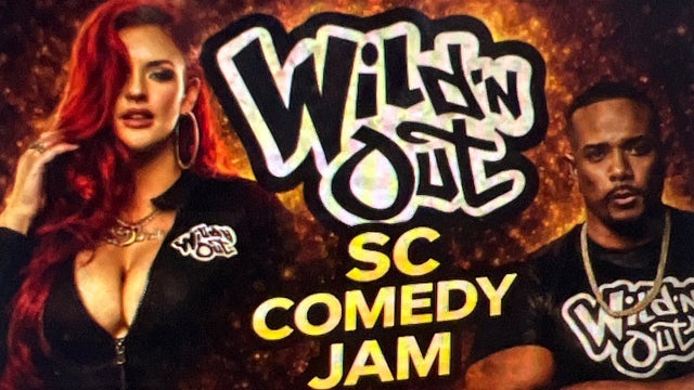 WILD'NOUT SC COMEDY JAM WITH JUSTINA, RIP MICHAELS AND MORE - 18+
