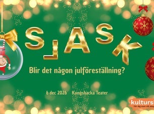 SLASK - Kulturskolans Julföreställning